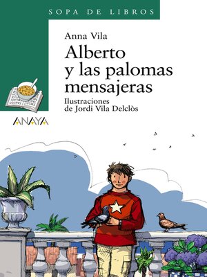 cover image of Alberto y las palomas mensajeras